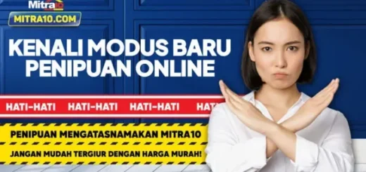 Modus Penipuan Mengatasnamakan Mitra10, Begini Cara Ceknya!